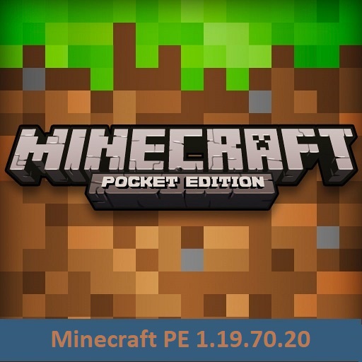 Download Minecraft PE 1.19.70.20 for Android