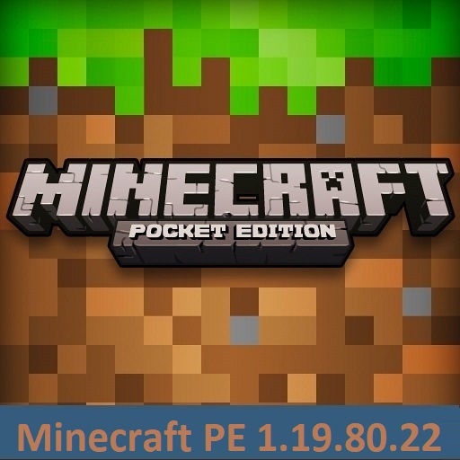 Minecraft PE 1.19.80.22 Official Version For Android, Minecraft 1.19.80.22